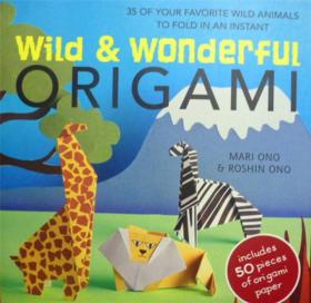 英文原版   少儿益智手工    Wild & Wonderful: Origami    趣味折纸教程 野生动物折纸