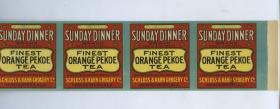 民国Sunday Dinner 精品橘香红茶（指印度、斯里兰卡等国用茶树嫩叶制的高级红茶）商标一张，未用品，略泛黄。30.2X7.4厘米，中尺寸。