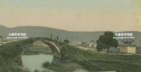 1916年江西九江庐山十里铺桥老明信片，经过此桥可抵牯岭。（原片误标注为浙江嘉兴语溪草桥）