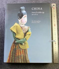 英文原版China Dawn of a Golden Age 200-750 AD走向盛唐 盛唐时代文化展，大量中国文物，金银器、佛像、书画精品汇集之作