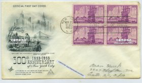 1953年美国纽约城建城三百周年（1653-1953）纪念邮票首日封实寄封一枚，贴四枚邮票。