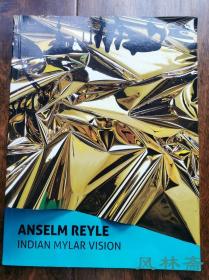 ANSELM REYLE INDIAN MYLAR VISION