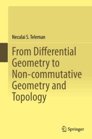 英文版 From Differential Geometry to Non-commutative Geometry and Topology