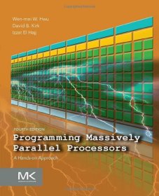 Programming Massively Parallel Processors: A Hands-on Approach  3e  David B. Kirk 英文原版 大规模并行处理器编程实战 大规模并行处理器程序设计