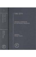 City: Critical Concepts in the Social Sciences