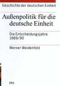 德文版 德语原版  Geschichte der deutschen Einheit, Band 4  德国统一史（第4卷） 维尔讷·魏登菲尔德  Werner Weidenfeld