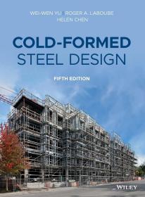英文版  Cold-Formed Steel Design  冷弯型钢设计