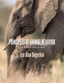 预订  Principles of Animal Behavior 英文原版 动物行为原理 动物行为学 Lee Alan Dugatkin