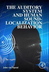 预订  The Auditory System and Human Sound-Localization Behavior   英文原版  听觉系统和人类声音定位行为