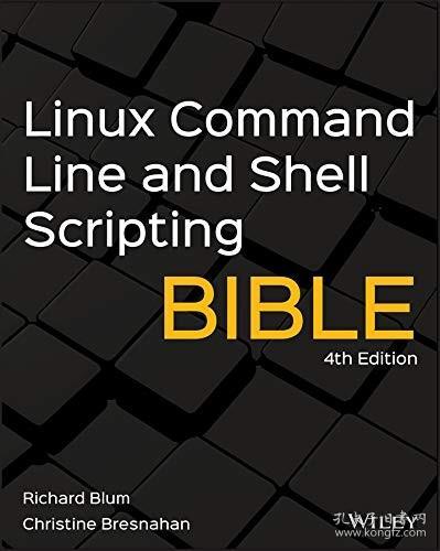 Linux Command Line and Shell Scripting Bible