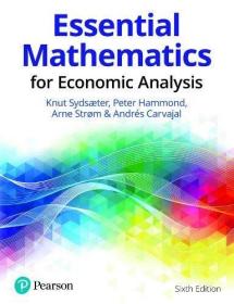 Essential Mathematics for Economic Analysis  英文版   经济学家数学基础 经济学家数学手册