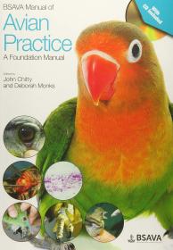 现货  BSAVA Manual of Avian Practice: A Foundation Manual (BSAVA British Small Animal Veterinary Association) 英文原版  鸟类实践手册：基础手册