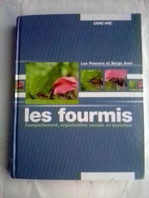 Les Fourmis: Comportement, Organisation Sociale et Evolution   法文原版  蚂蚁的行为，组织，社会和进化    12开哑粉纸印刷