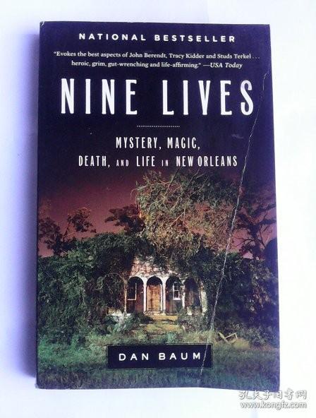 Nine Lives: Mystery, Magic, Death, and Life in New Orleans  英文原版