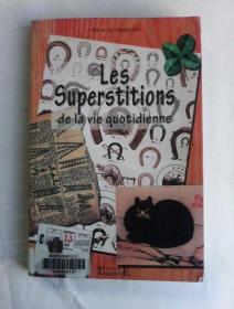 Les superstitions de la vie quotidienne     法文原版   日常生活中的迷信