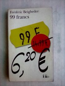 99 Francs   法文原版   99法郎   著名小说家弗雷德里克·贝格伯德作品