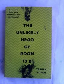 The Unlikely Hero of Room 13B    英文原版