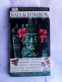 DK Eyewitness  Travel  : Bali & Lombok      巴厘岛和龙目岛      铜版纸彩印  图文并茂    英文原版