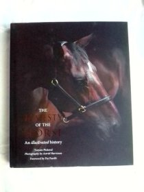 The Majesty of the Horse: An Illustrated History    英文原版 铜版纸彩印        图解马史