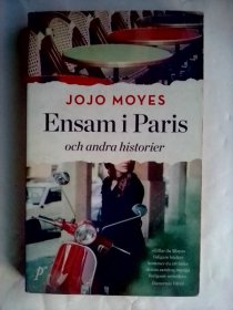 Ensam i Paris och andra historier      瑞典语原版    英国小说家乔乔·莫伊斯小说集《独自在巴黎》及其它