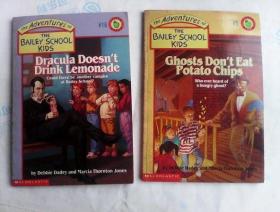 Ghosts Don't Eat Potato Chips  & Dracula Doesn't Drink Lemonade (The Adventures of the Bailey School Kids#5, #16)英文原版  贝利学生历险记5&16两册合售