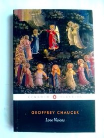 Geoffrey Chaucer: Love Visions (Penguin Classics)     企鹅原版     爱情幻象：杰弗雷·乔叟诗歌