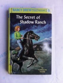 Nancy Drew 5 ：The Secret of  Shadow  Ranch     英文原版精装插图本        南茜·朱尔：影子农场之谜