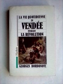 La Vie quotidienne en Vendée pendant la révolution    法文原版   革命期间旺代省的日常生活