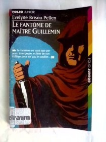 Le Fantôme de Maître Guillemin（Folio  Junior)      法文版插图本