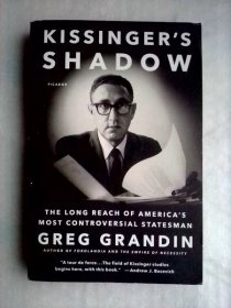 Kissinger's Shadow: The Long Reach of America's Most Controversial Statesman   英文原版