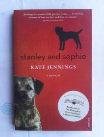 Stanley and Sophie ：A Memoir by Kate Jennings    英文原版