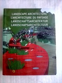 Landscape Architecture/ L'Architecture du Paysage/ Landschaftsarchitektur/ Landschapsarchitectuur     建筑景观设计   英法德荷四种语言对照