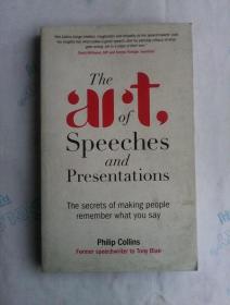 The Art of Speeches and Presentations: The Secrets of Making People Remember What You Say   英文原版     演讲与表述艺术：打动人心的秘密