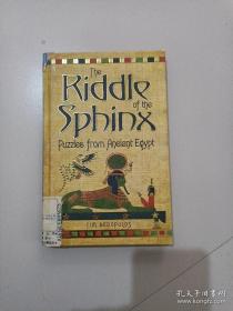 The Riddle of the Sphinx:Puzzles from Ancient Eqypt斯芬克斯之谜：古埃及的谜题