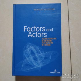 Factors and Actors: A Global Perspective on the Present，Past and Future of Factoring（因素与行动者:全球视角下保理业务的现在、过去和未来）英文原版