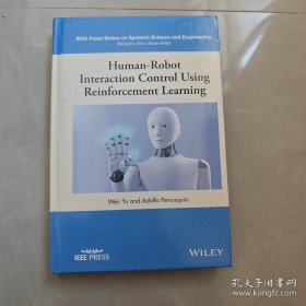 Human-Robot Interaction Control Using Reinforcement Learning 运用加强学习实现人机交互控制，英文原版