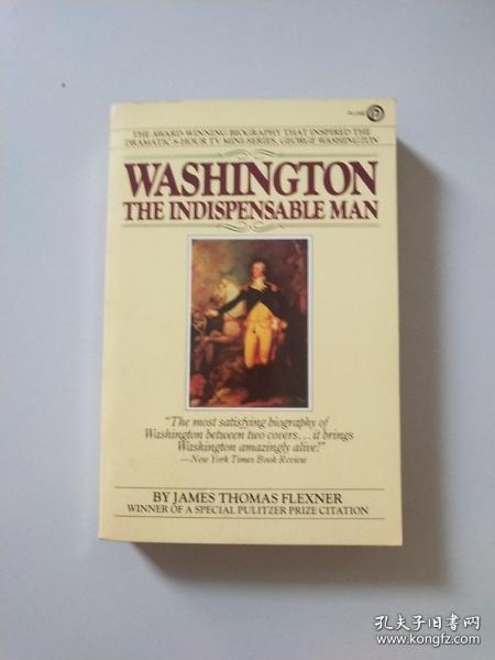 WASHINGTON THE INDISPENSABLE MAN