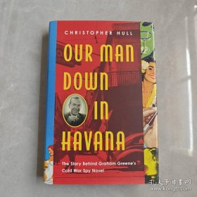 OUR MAN DOWN IN HAVANA（我们在哈瓦那的人）英文版