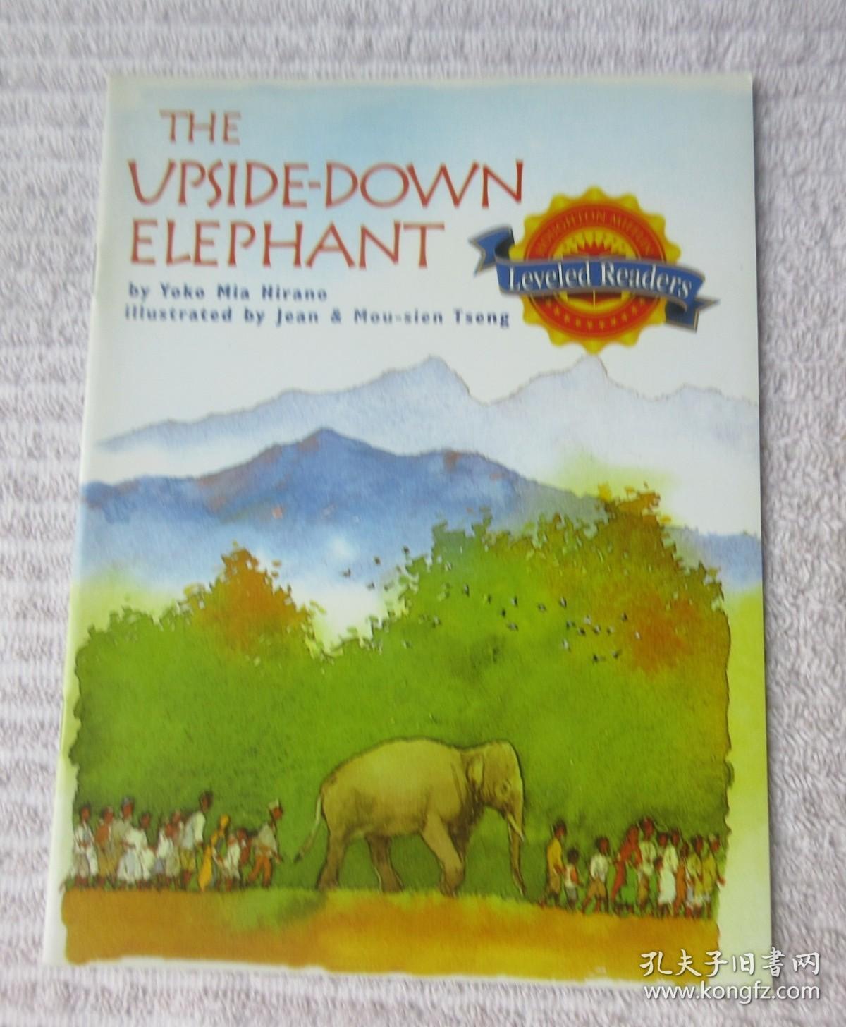 The Vpaide-Down Elephant（Houghton Mifflin Reading Leveled Readers: Level 3.4.3 ）