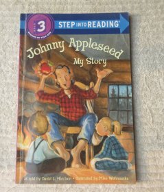 Johnny Appleseed: My Story (Step into Reading)