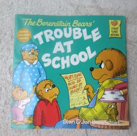 The Berenstain Bears' Trouble at School