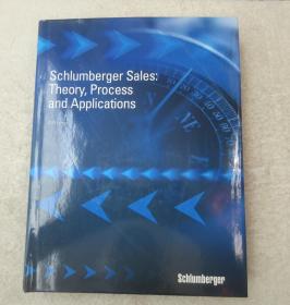 Schlumberger Sales: Theory. Process and Applications