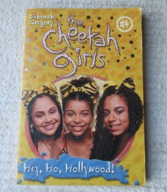 Cheetah Girls #4: Hey, Ho, Hollywood