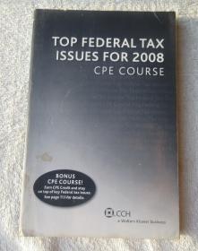Top Federal Tax Issues for 2008 CPE Course