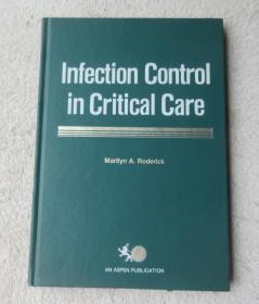 Infection Control in Critical Care 危重病的感染控制（精裝英文原版）