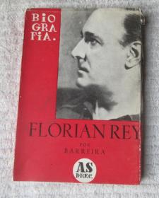 Biografia de Florián Rey （西班牙语） 弗洛利安·雷伊传记