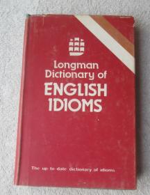 Longman Dictionary of ENGLISH IDIOMS ·朗曼英语成语辞典