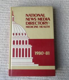National News Media Directory: Medicine Health, 1980-1981 （精裝英文原版）