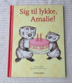 Sig tilLykke, Amalie!