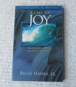 A Call to Joy: Encouraging the Growing Believer